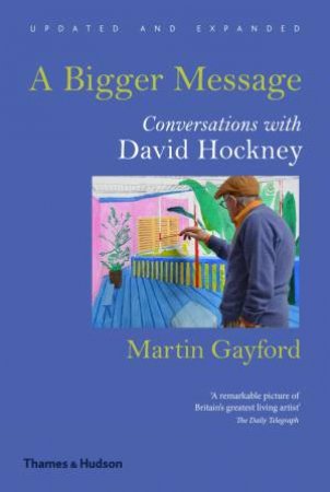 Bigger Message by Martin Gayford