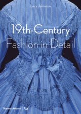Fashion in Detail 19th Century
