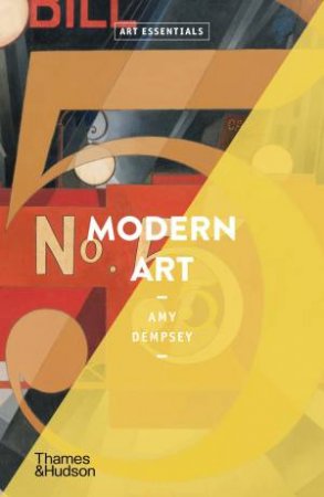 Art Essentials: Modern Art by Amy Dempsey