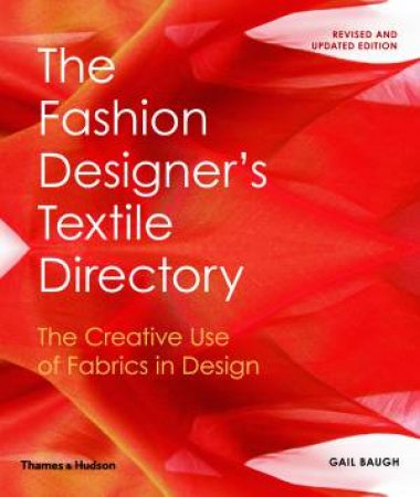 The Fashion Designer's Textile Directory by Gail Baugh