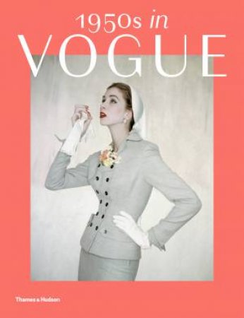 1950s In Vogue by Rebecca C. Tuite