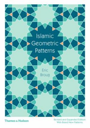 Islamic Geometric Patterns by Eric Broug