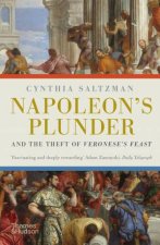Napoleons Plunder And The Theft Of Veroneses Feast