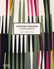Vintage Fashion A Sourcebook