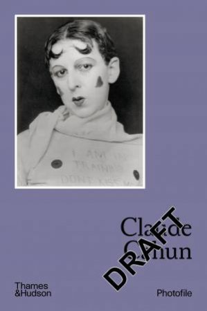 Claude Cahun by François Leperlier