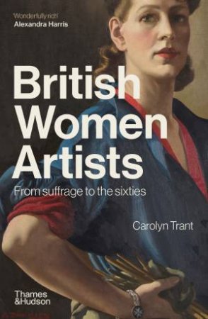 British Women Artists by Carolyn Trant