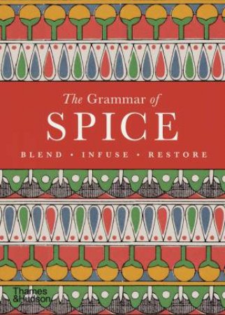 The Grammar of Spice by Caz Hildebrand