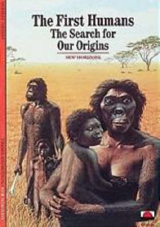 First Humans:Search For Our Origins  (Nh) by Thomas Herbert
