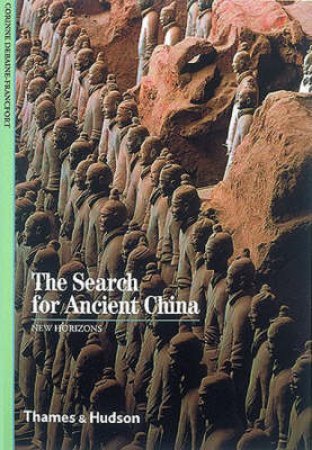 Search For Ancient China  (Nh) by Debaine-Francfort Corinne