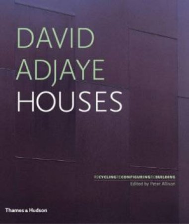 David Adjaye: Houses by Peter Allison