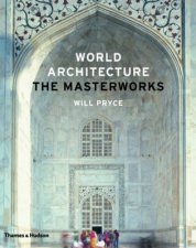 World Architecture The Masterworks