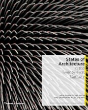 States of Architecture in the 21st Century