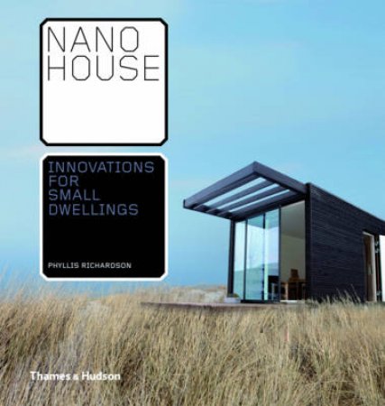 Nano House by Phyllis Richardson