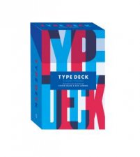 Type Deck A Collection of Iconic Typefaces