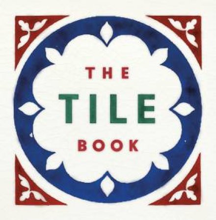 The Tile Book by Terry Bloxham