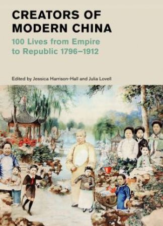 Creators of Modern China (British Museum) by Unknown