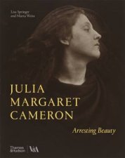 Julia Margaret Cameron  Arresting Beauty Victoria And Albert Museum