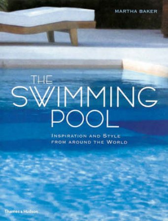Swimming Pool by Baker Martha
