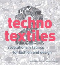 Techno Textiles 2Revolutionary Fabrics For Fashion  Design