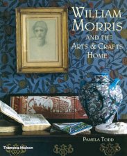 William Morris And The Arts  Crafts Home