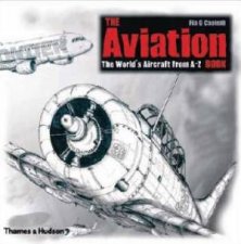 The Aviation Book The Worlds Aircraft From AZ