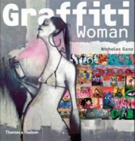 Graffiti Woman by Nicholas Ganz