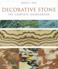 Decorative Stone The Complete Sourcebook