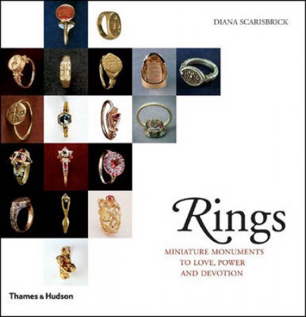 Rings: Jewelry of Power, Love and Loyalty by Diana Scarisbrick