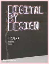 Digital By Design Crafting Technology for Products and Environme
