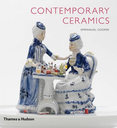 Contemporary Ceramics by Emmanuel Cooper
