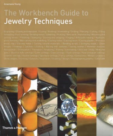 Workbench Guide to Jewelry Techniques