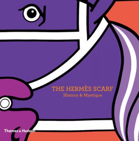 Hermes Scarf: History and Mystique by Nadine Coleno