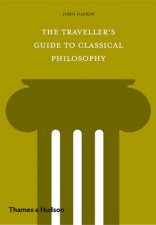Travellers Guide to Classical Philosophy