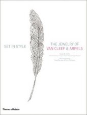 Set in Style The Jewelry of Van Cleef and Arpels