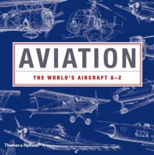 Aviation Book The Worlds Aircraft from A to Z