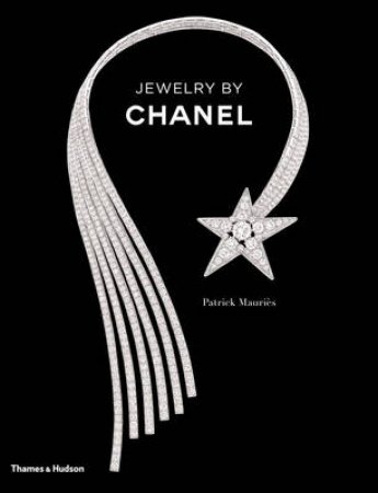 Jewelry by Chanel by Patrick Mauries