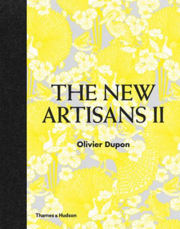 Encore!: The New Artisans by Olivier Dupon