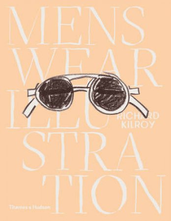 Menswear Illustration by Richard Kilroy