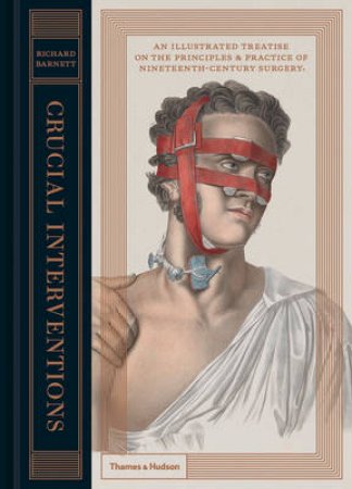 Crucial Interventions by Richard Barnett & Roger L. Kneebone