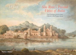 Sita Ram's Painted Views of India by J