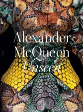 Unseen Alexander McQueen