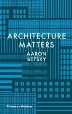 Why Architecture Matters