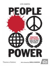 People Power Fighting for Peace from the First World War to the      Present