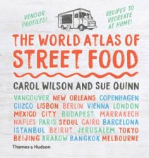 The World Atlas Of Street Food