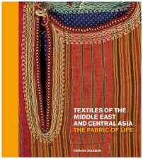 Textiles Of The Middle East And Central Asia