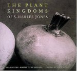 Plant Kingdoms Of Charles Jones