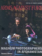 Arms Against FuryMagnum Photographers In Afghanistan