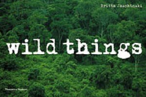 Wild Things by Jaschinski Britta
