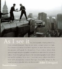 As I See It Photographs Of John Leongard