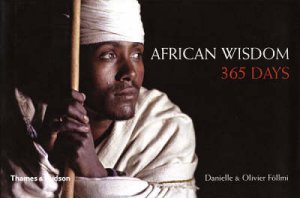 African Wisdom: 365 Days by Danielle Follmi & Olivier Follmi